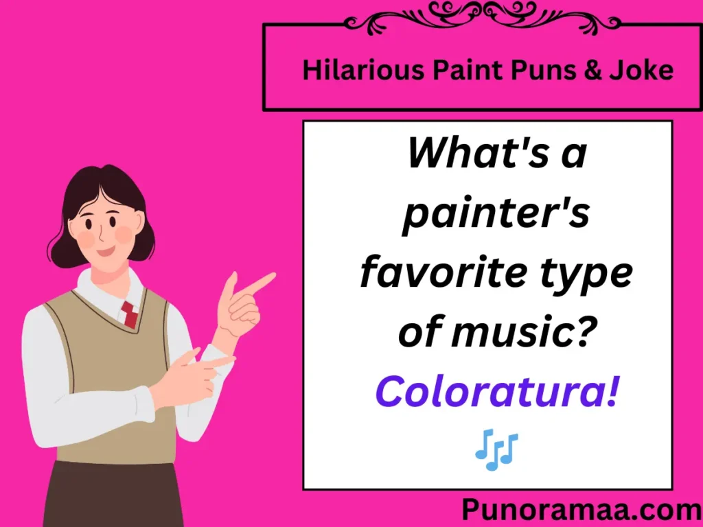 Hilarious Paint Puns & Joke