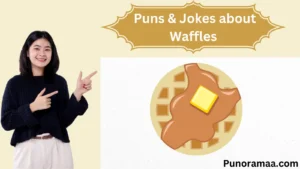 Read more about the article Waffle Your Way to Laughter: 220+ Puns & Jokes about Waffles