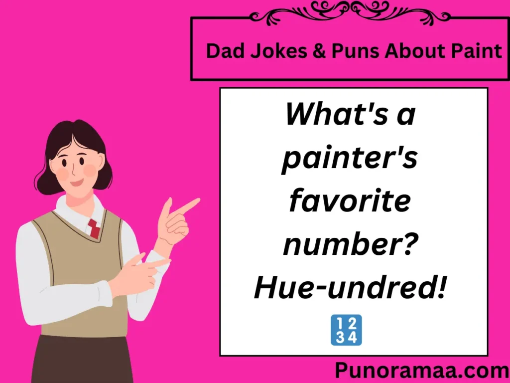 Dad Jokes & Puns About Paint