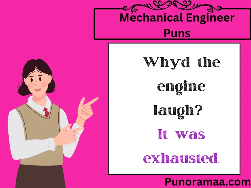 Mechanical Engineer Puns