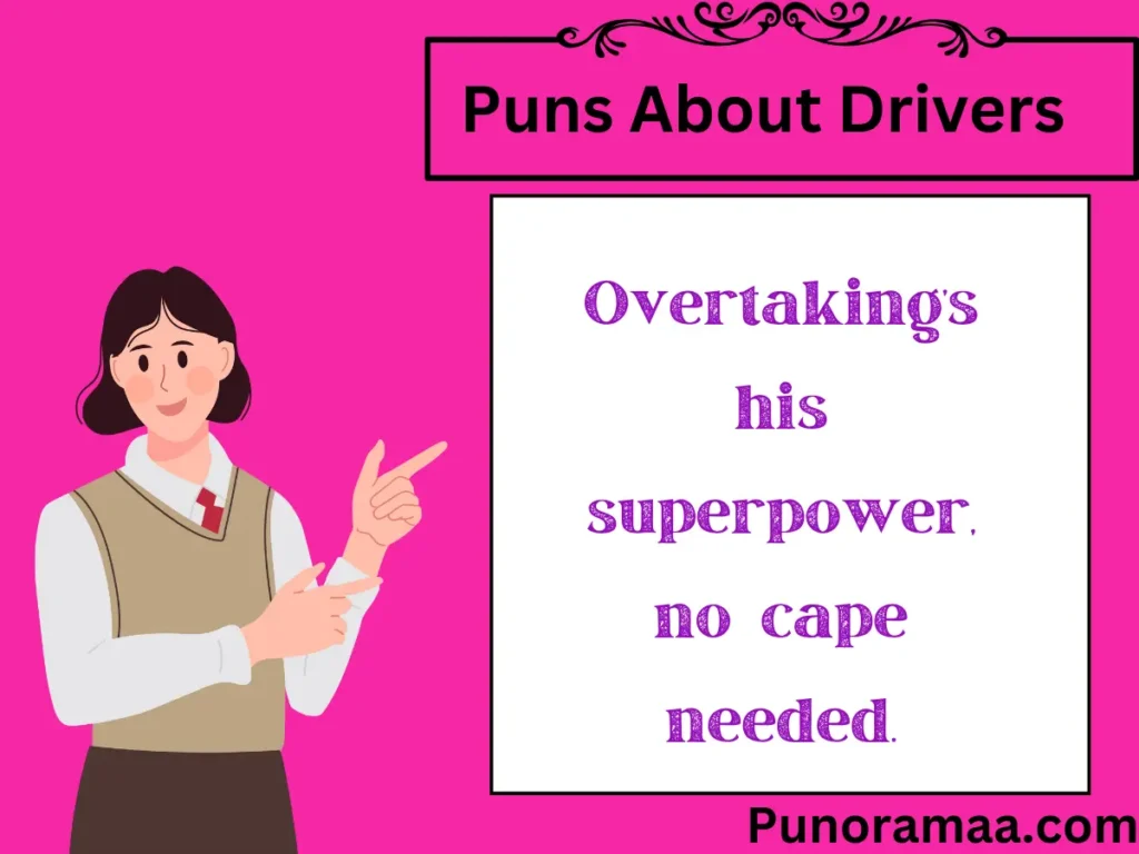 Puns About Drivers