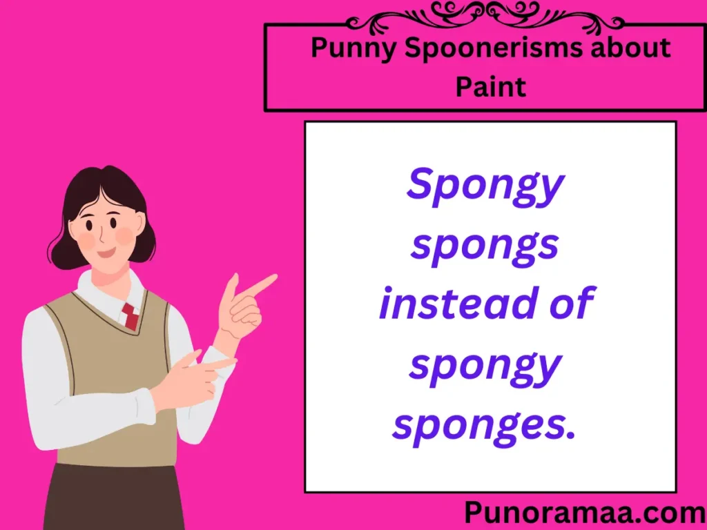 Punny Spoonerisms about Paint