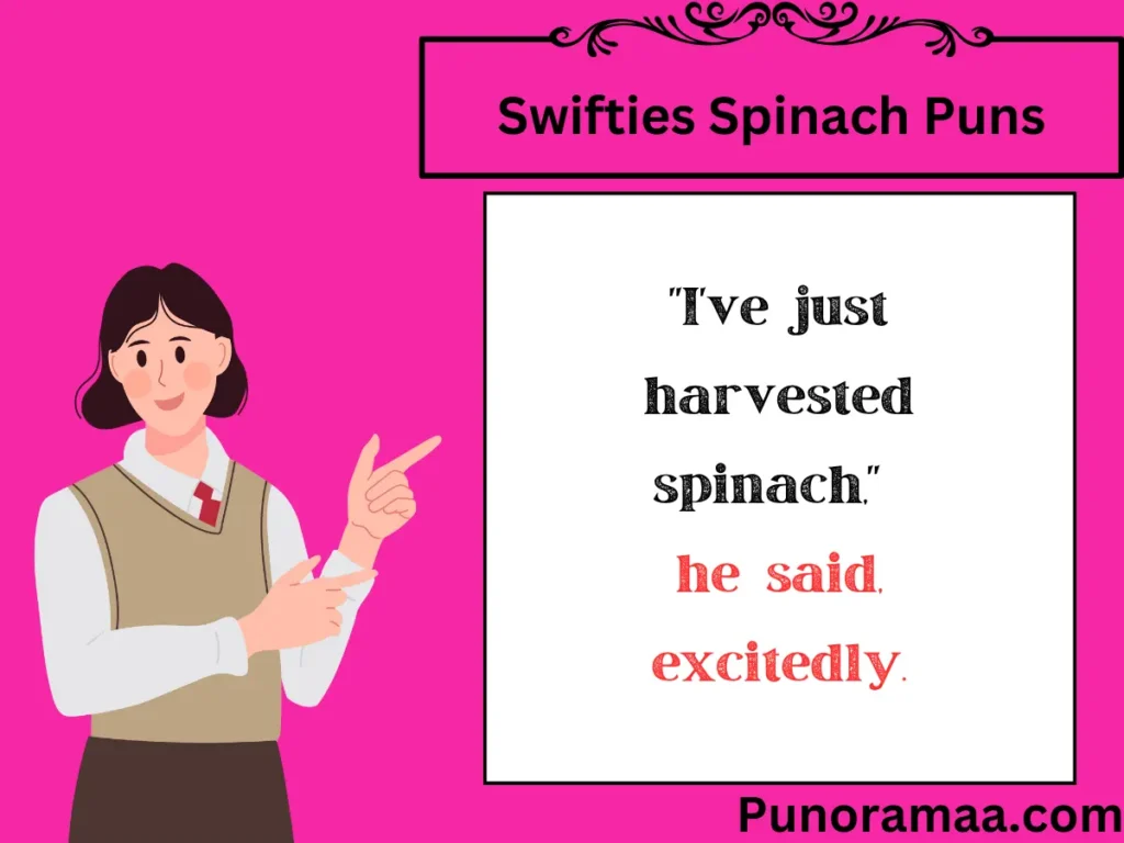 Swifties Spinach Puns