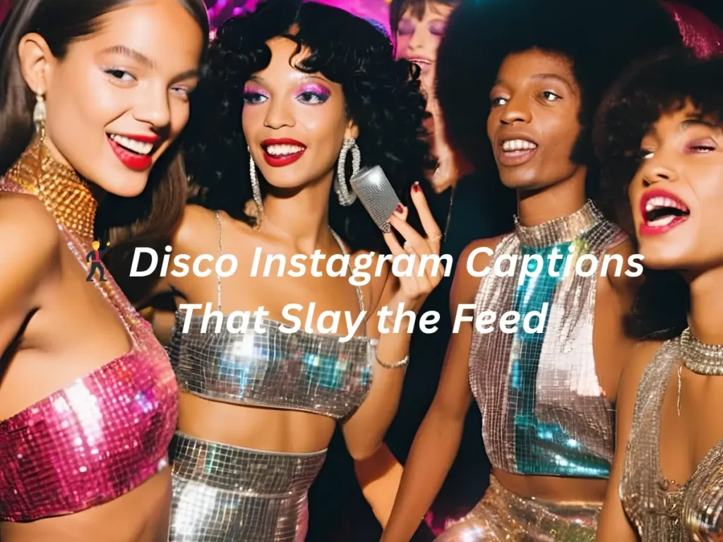 đș Disco Instagram Captions That Slay the Feed