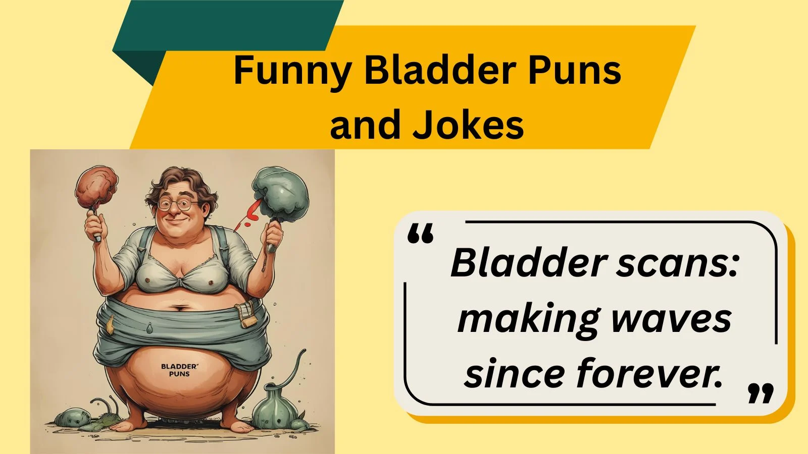 Funny Bladder Puns and Jokes