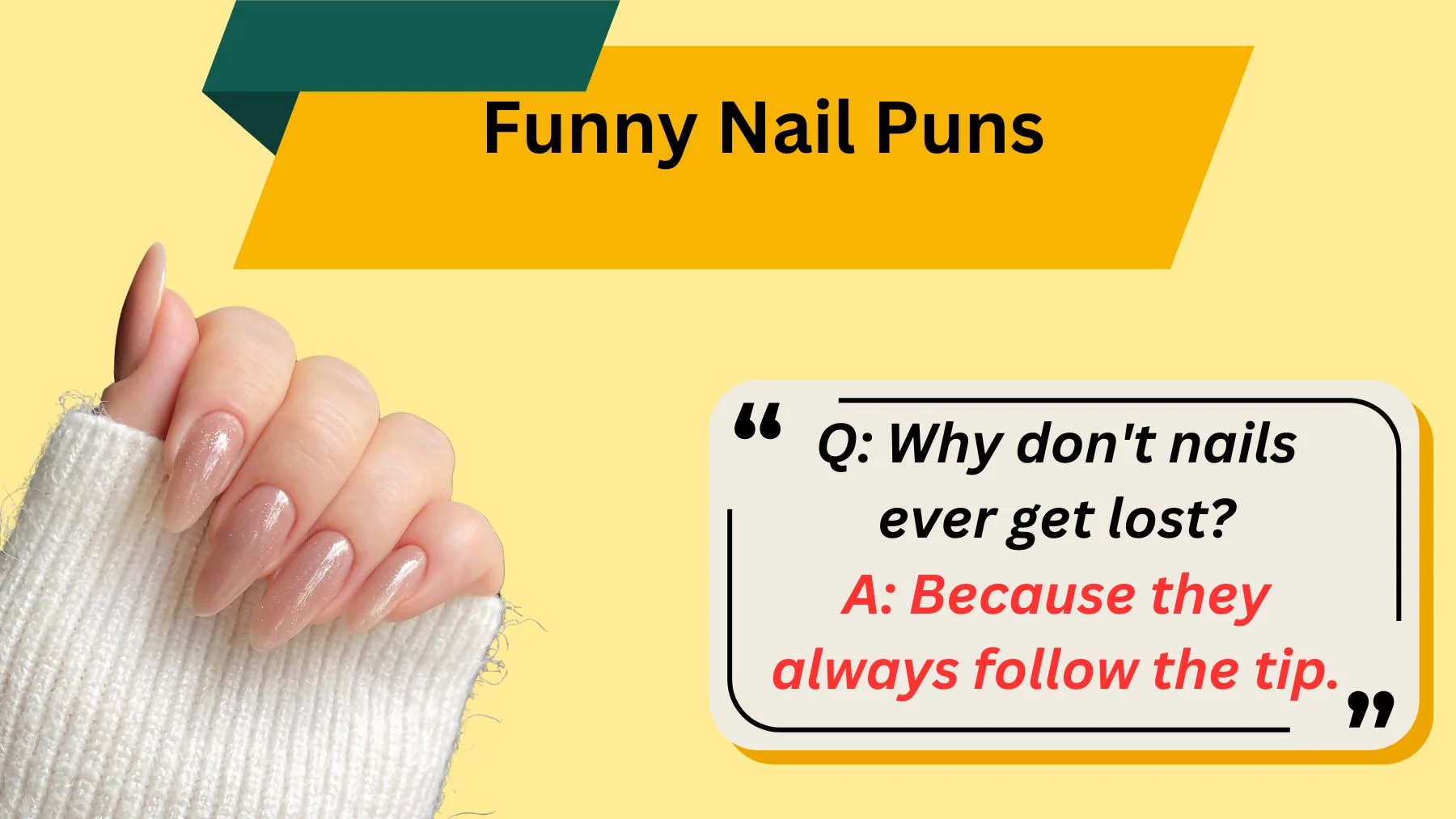 Funny Nail Puns