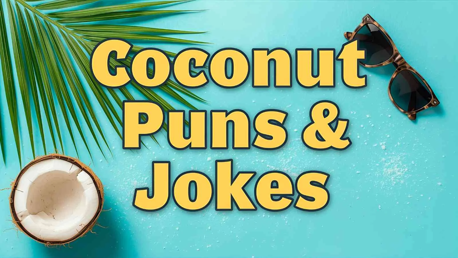 Coconut Puns Jokes
