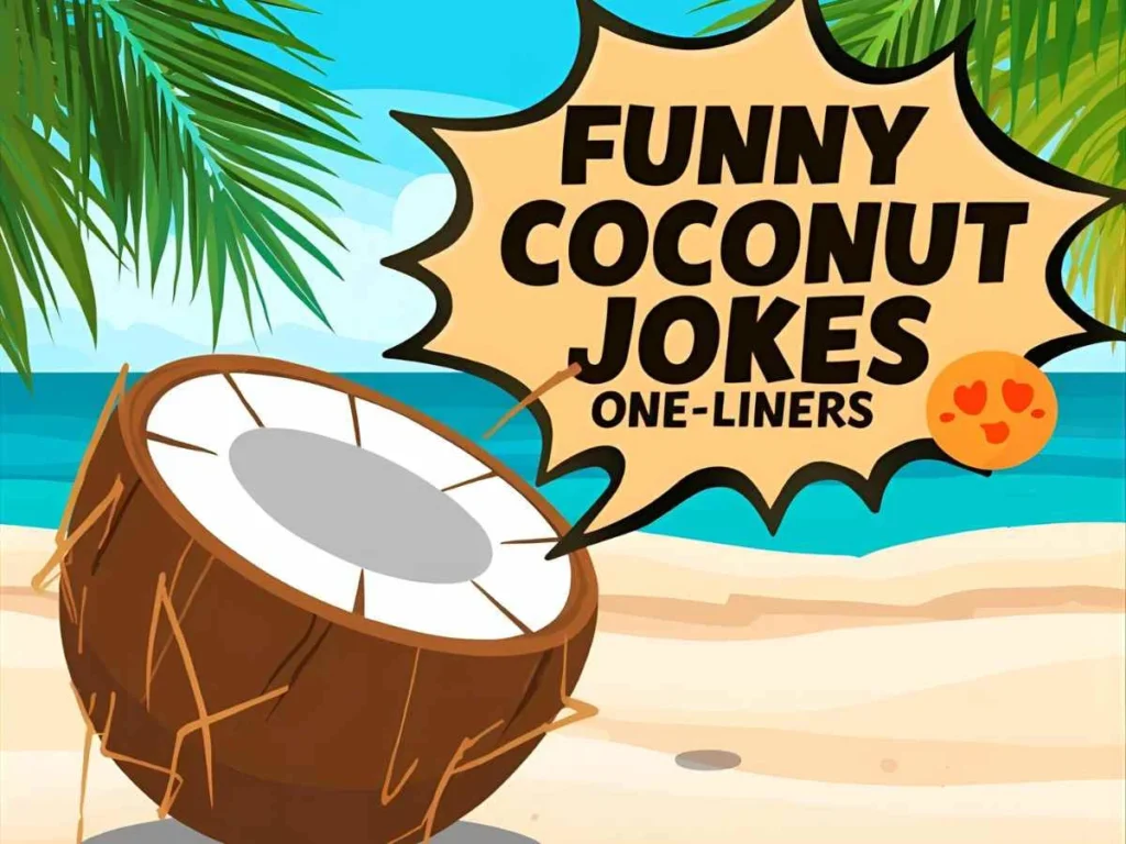 Funny Coconut Jokes One-Liners