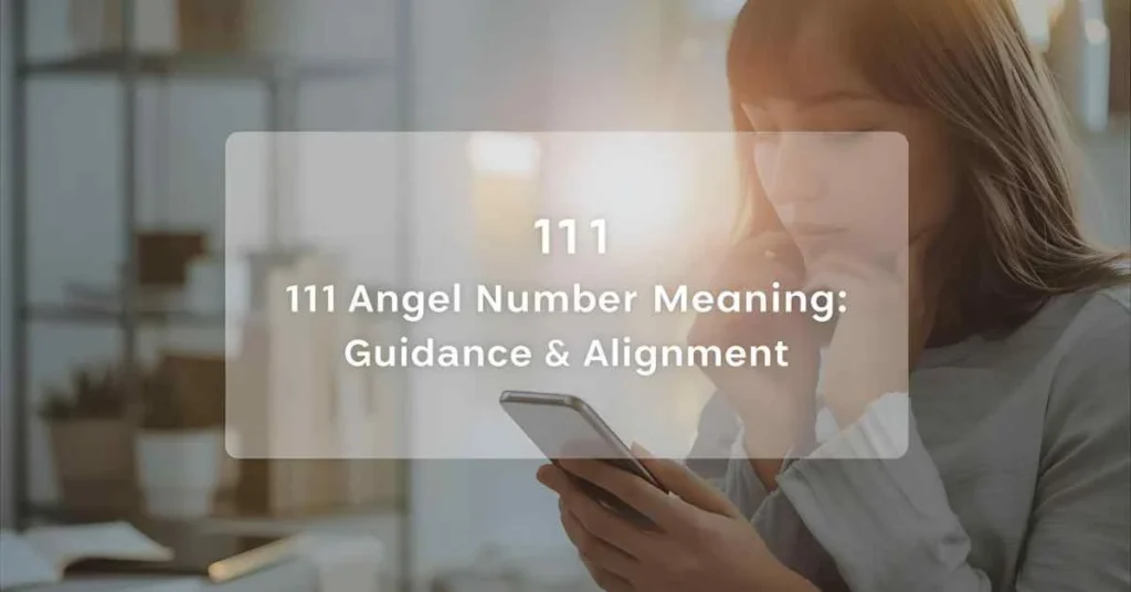 111 angel number meaning shown by a digital clock at 1:11 symbolizing guidance, clarity, and alignment